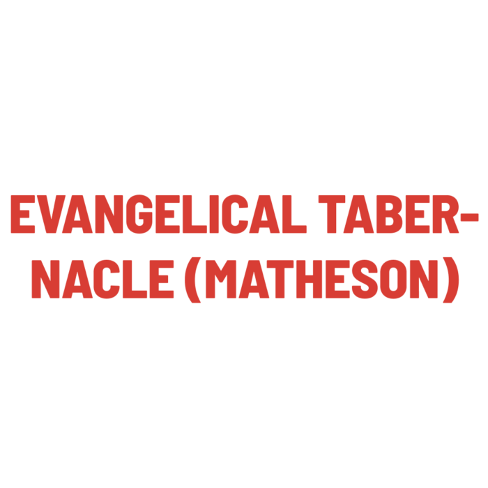 Timmins Care Text reading "EVANGELICAL TABERNACLE (MATHESON)" in bold red font on a white background. Cochrane District Social Services Administration Board